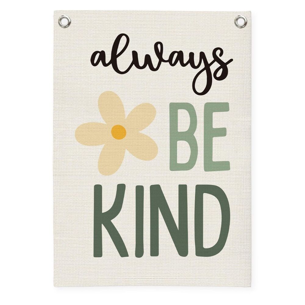 ALWAYS BE KIND Kids Room Banner Wall Hanging, 20x30 inch